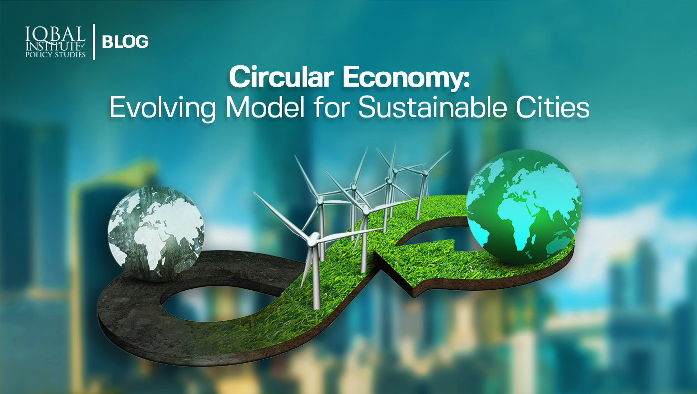 Circular Economy: Evolving Model for Sustainable Cities