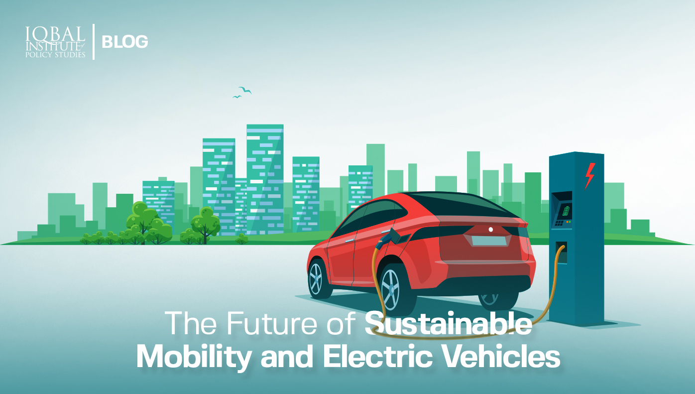 The Future of sustainable Mobility and electric vehicles