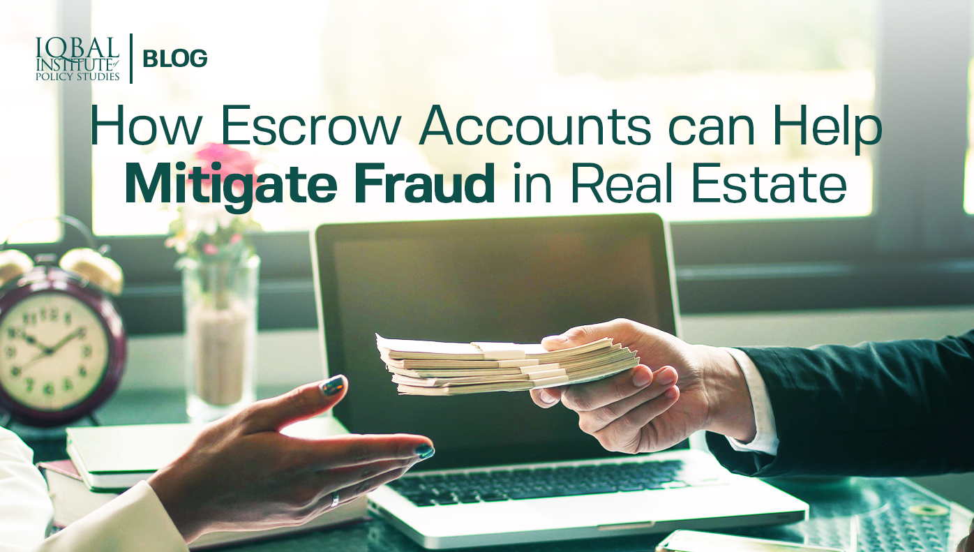How Escrow Accounts can Help Mitigate Fraud in Real estate