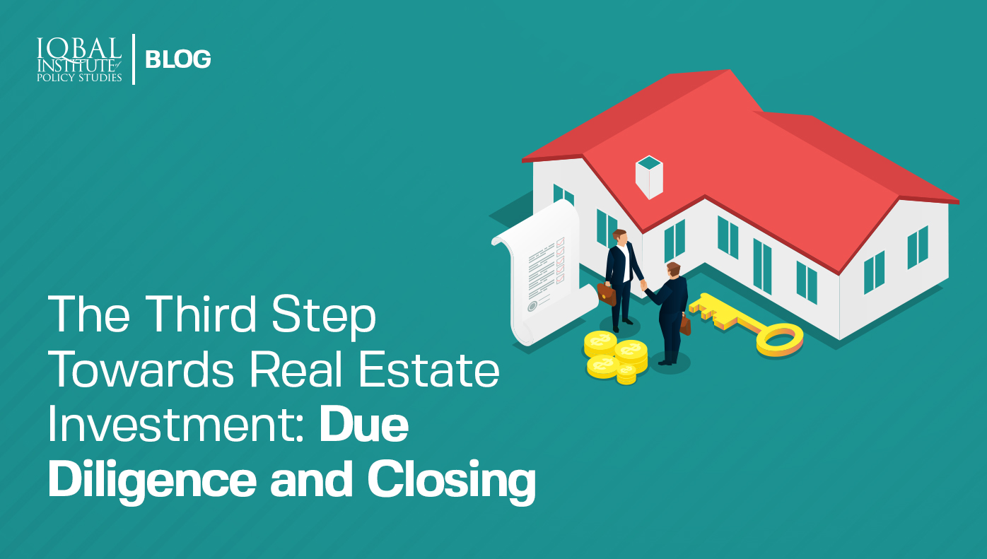The Third step towards real estate investment: Due Diligence and Closing