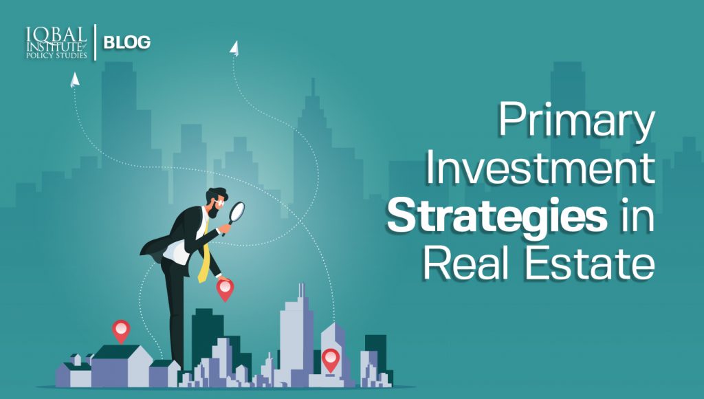 Primary Investment Strategies in Real Estate