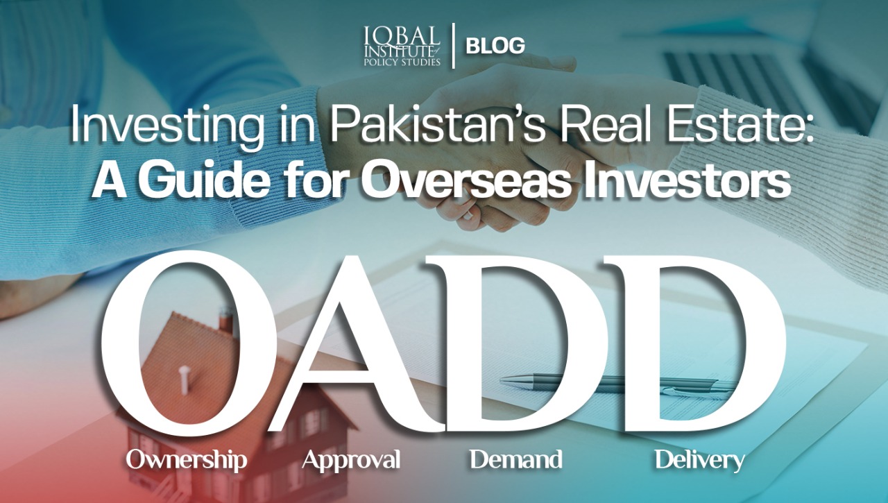 Investing in Pakistan’s Real Estate: A Guide for Overseas Investors