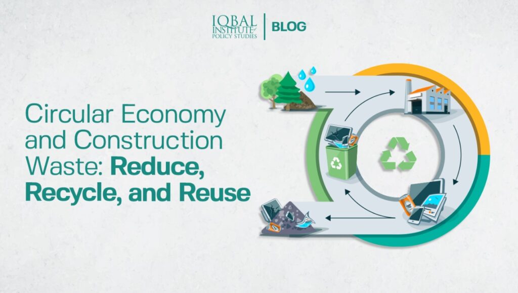 Construction Waste and Moving Towards a Circular Economy: Reduce, Recycle, and Reuse