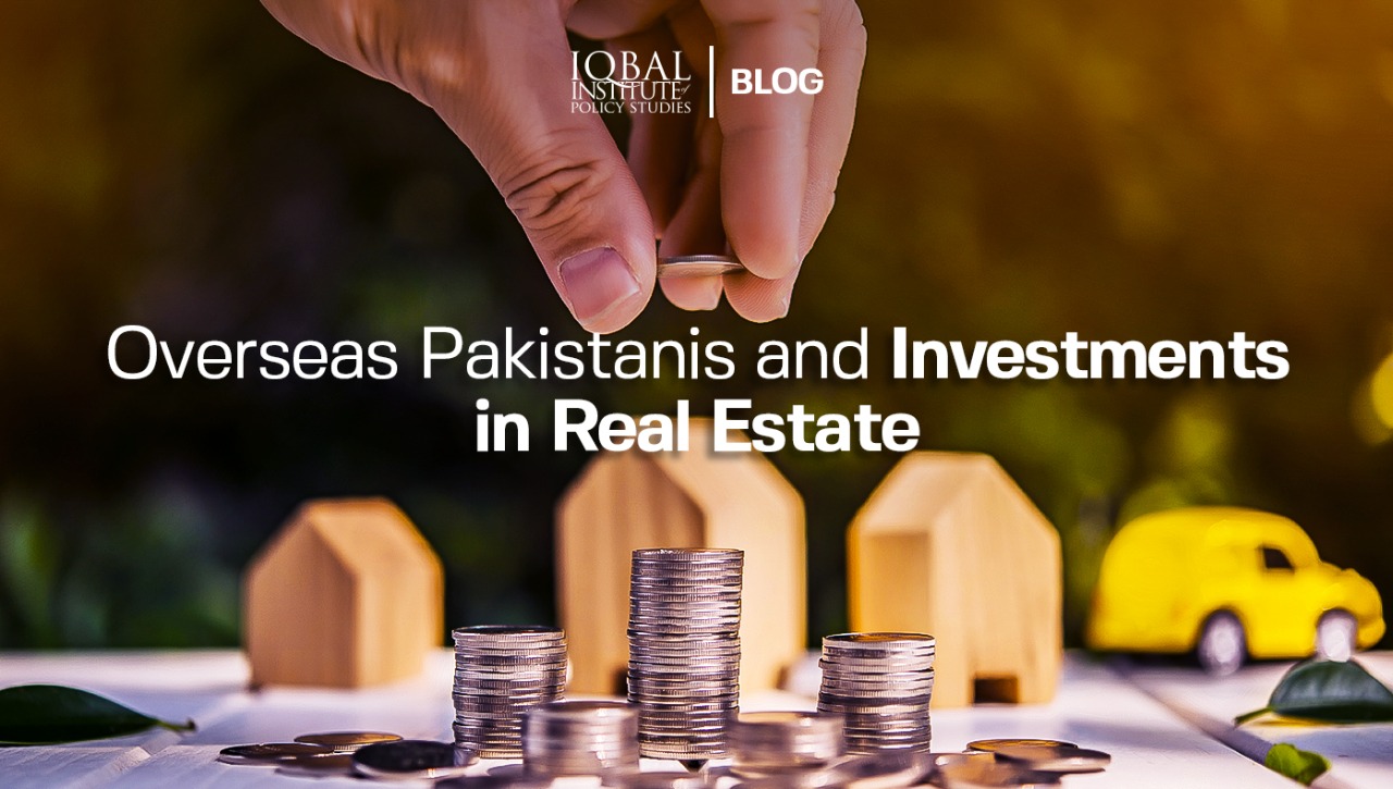 Overseas Pakistanis and Investments in Real Estate