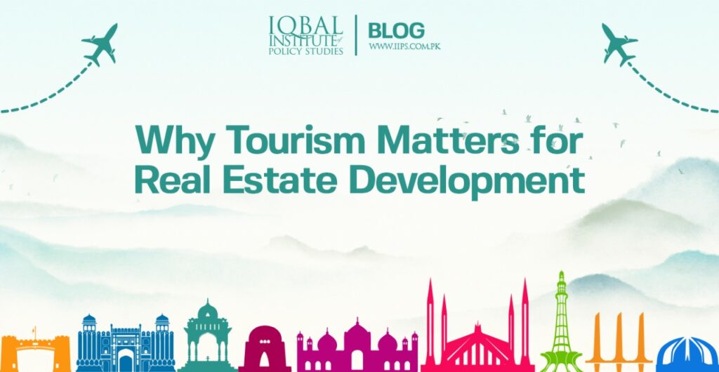 why tourism matters for real estate development