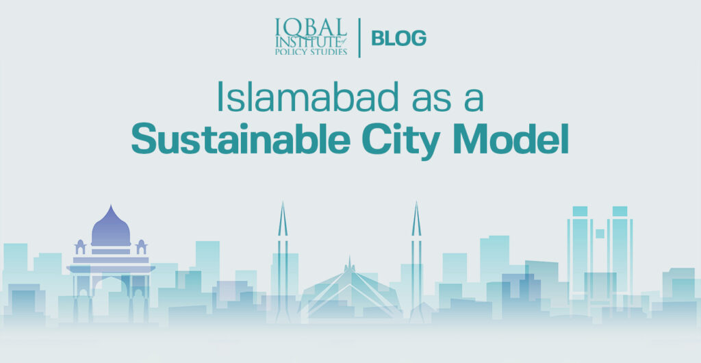 Islamabad as A Sustainable City Model