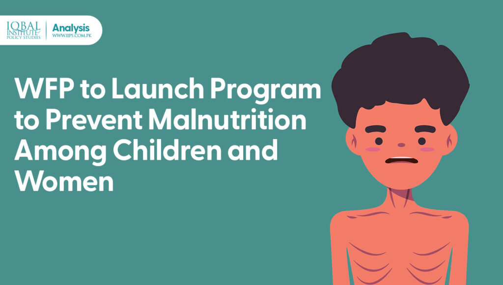 WFP to launch Program to prevent malnutrition among children and women