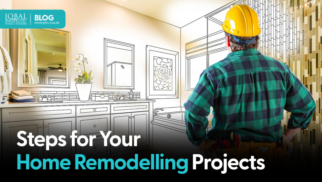steps for home remodelling projects