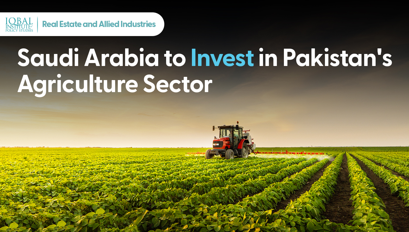 saudia arabia to invest in Pakistan's agriculture sector