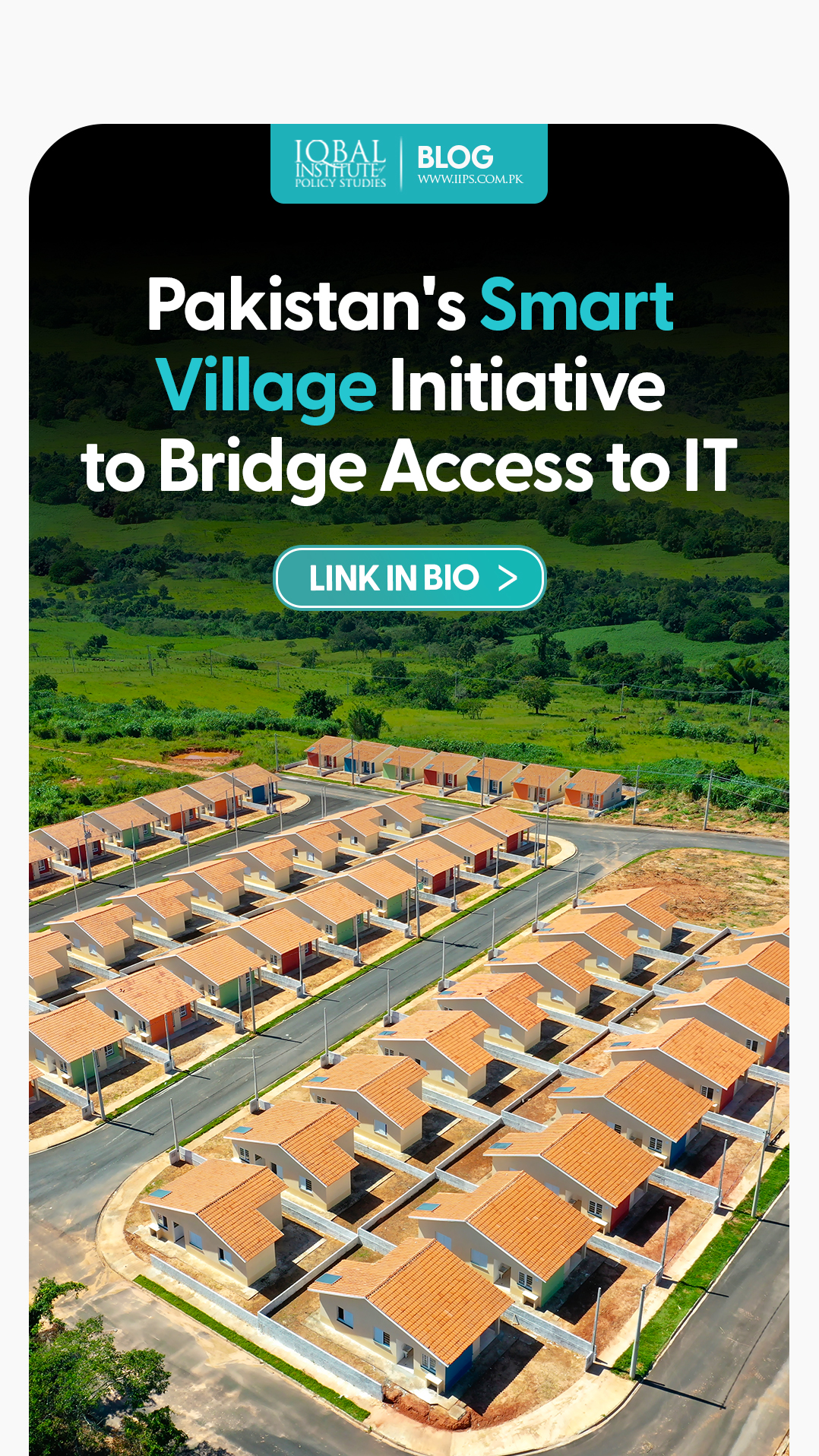 Pakistan's Smart Village initiatives to bridge access to IT