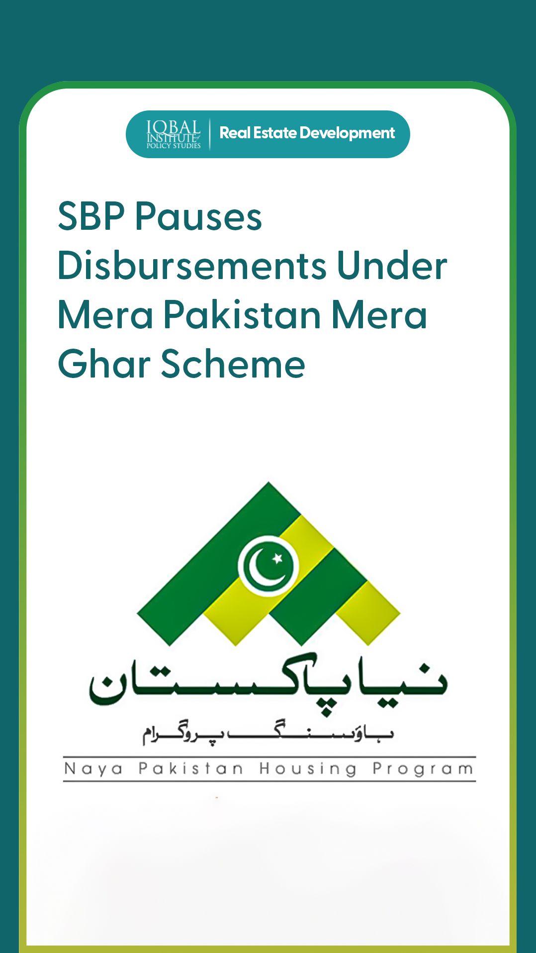 SBP pauses Disbursements under Mera Pakistan Mera Ghar Scheme