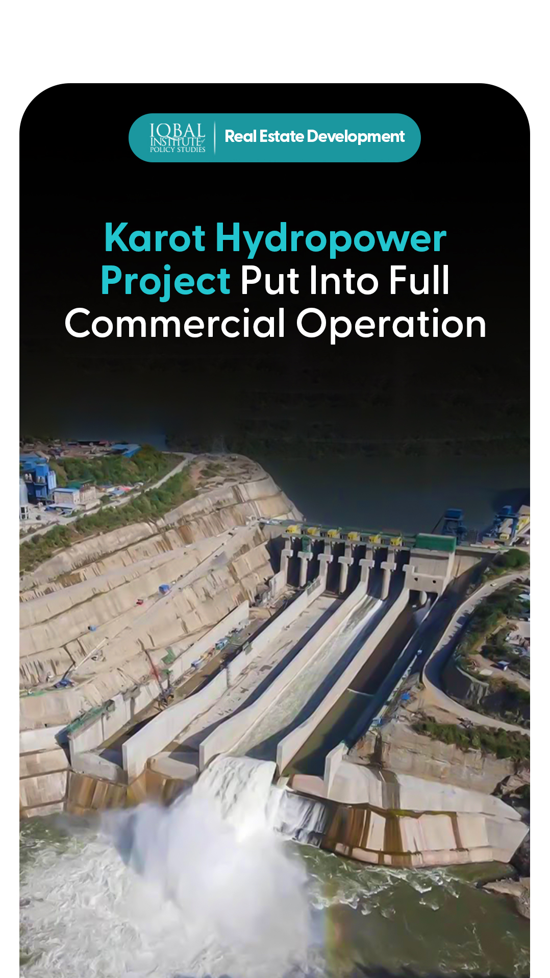 Karot Hydropower Project Put into Full commercial operation