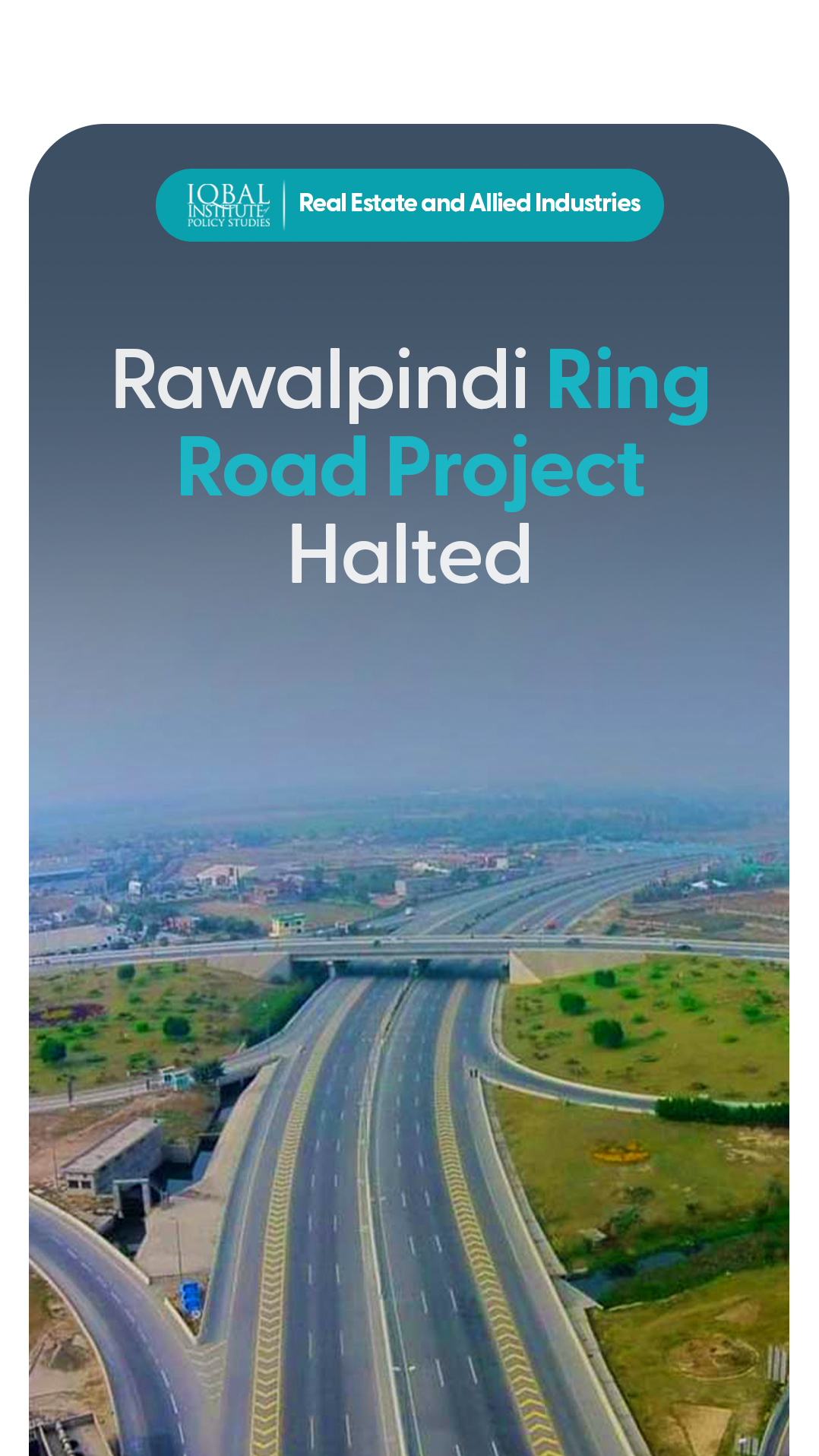 Rawalpindi Ring Road Project Halted