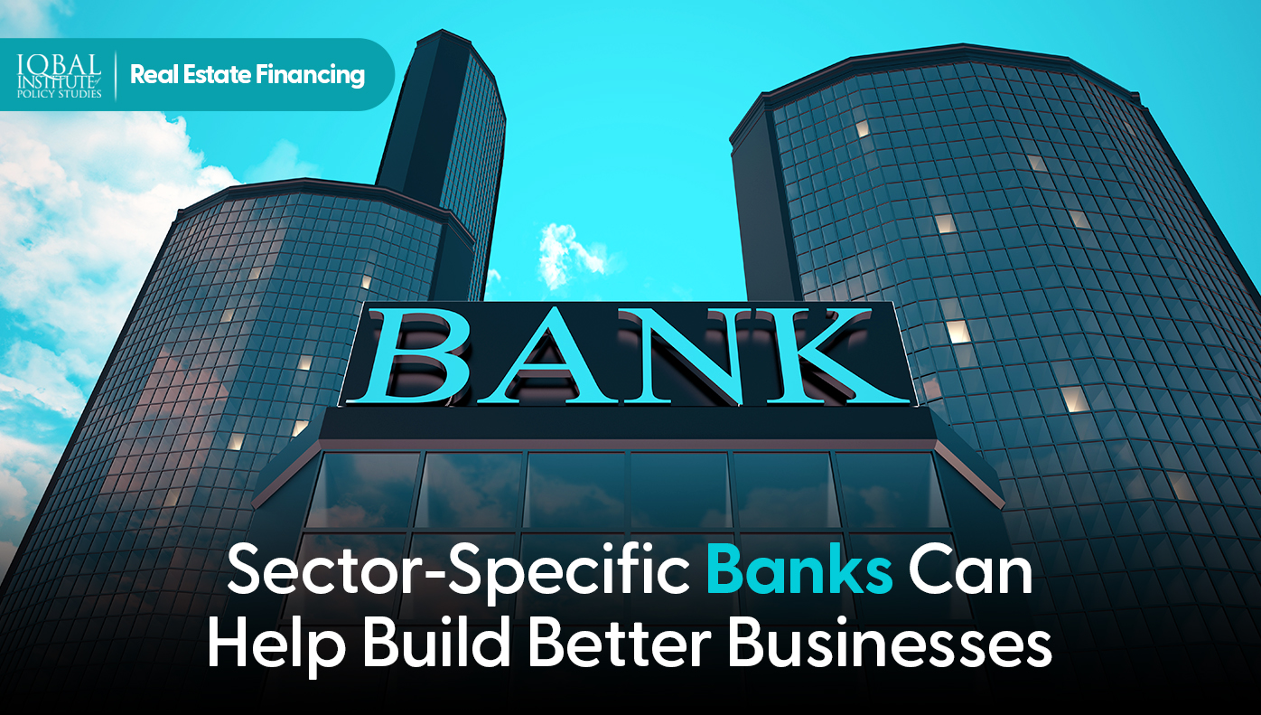 sector-specific Banks can help build better businesses