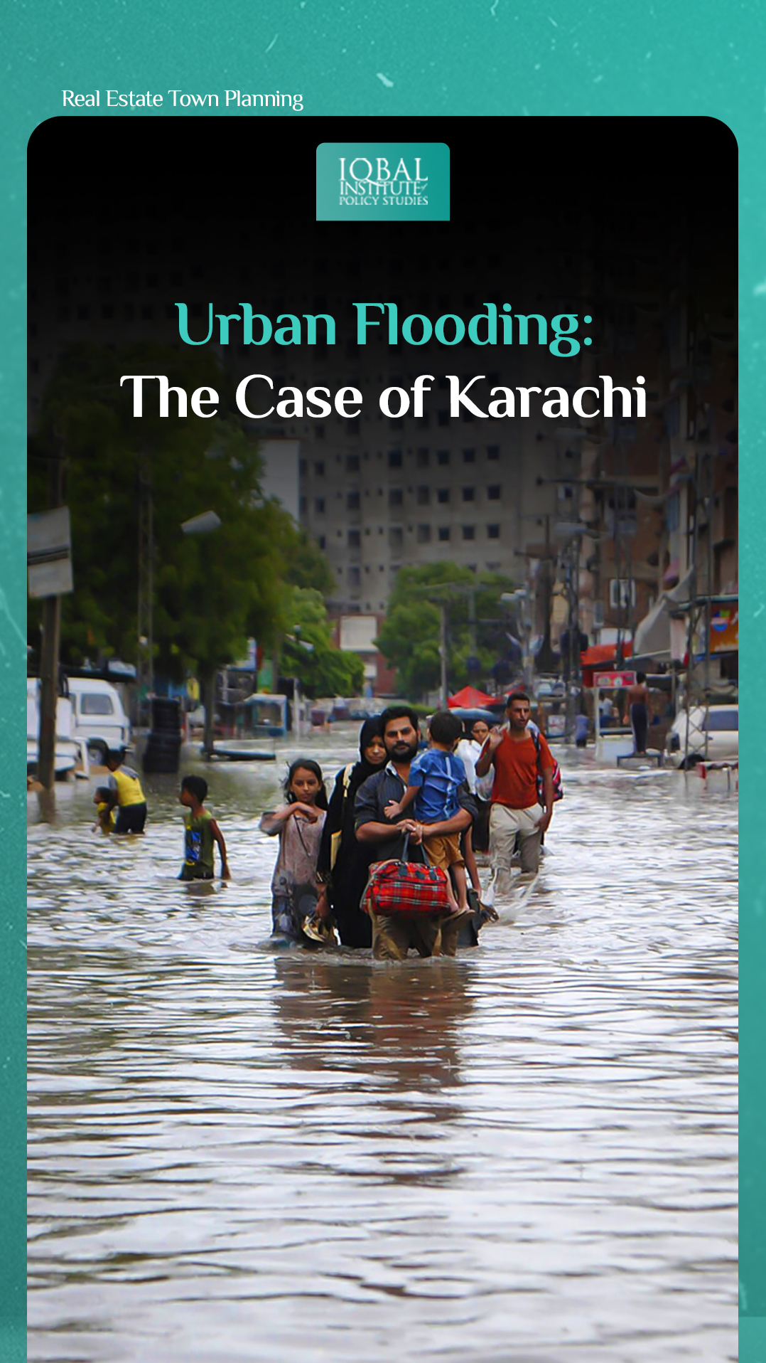Urban Flooding: The Case of Karachi
