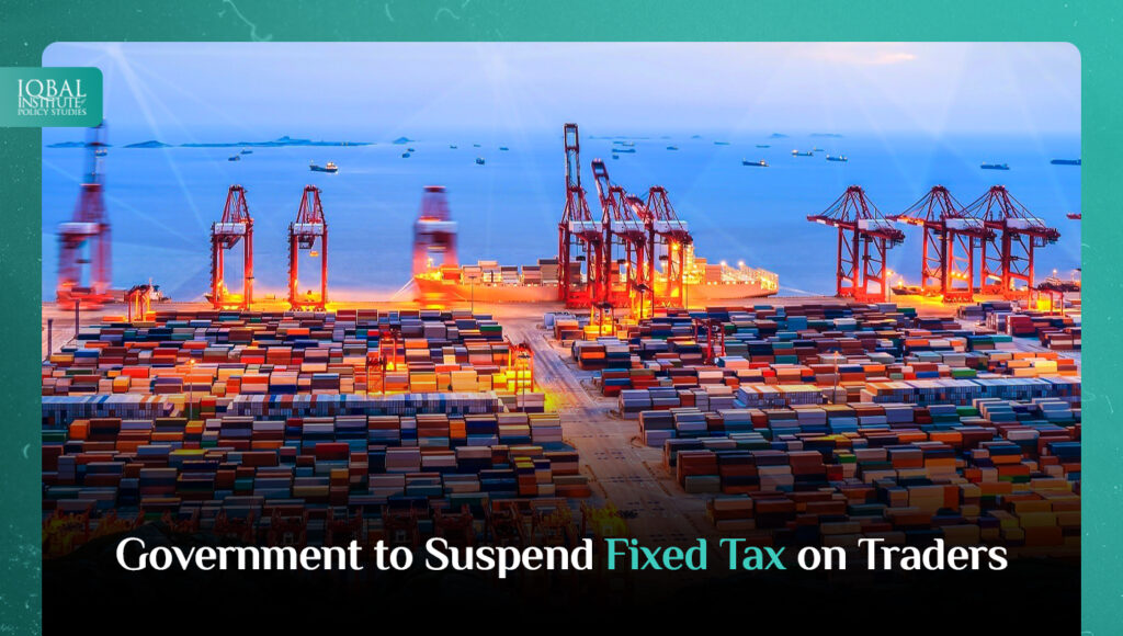 Government to suspend Fixed tax on traders