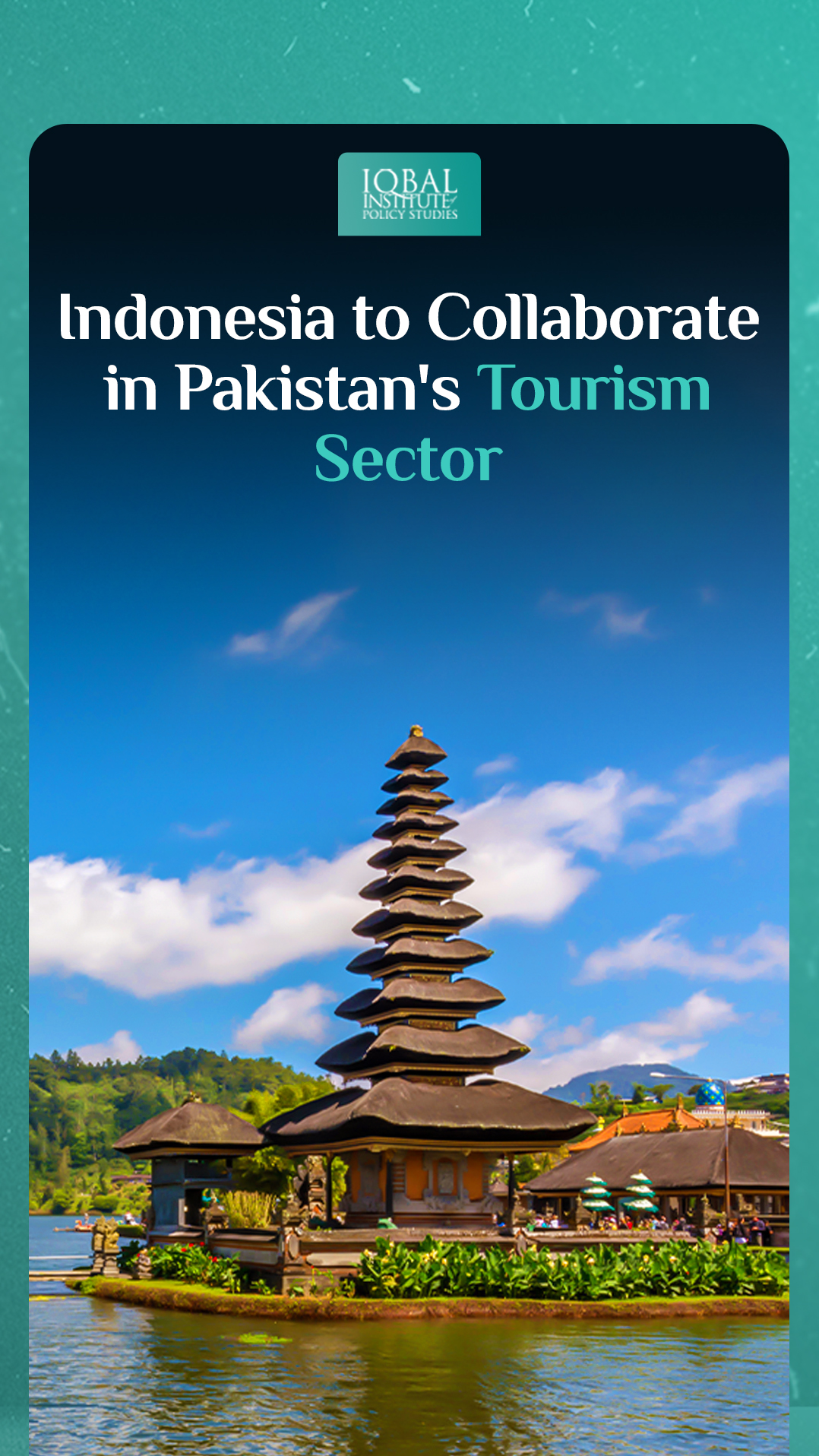 Indonesia to Collaborate in Pakistan's Tourism sector