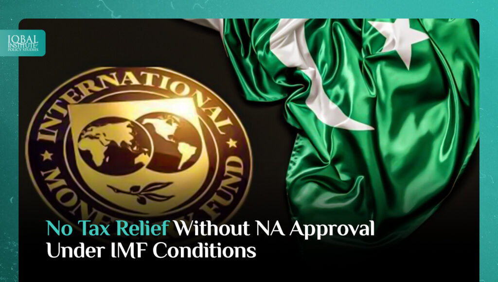 No tax relief without NA approval under IMF conditions