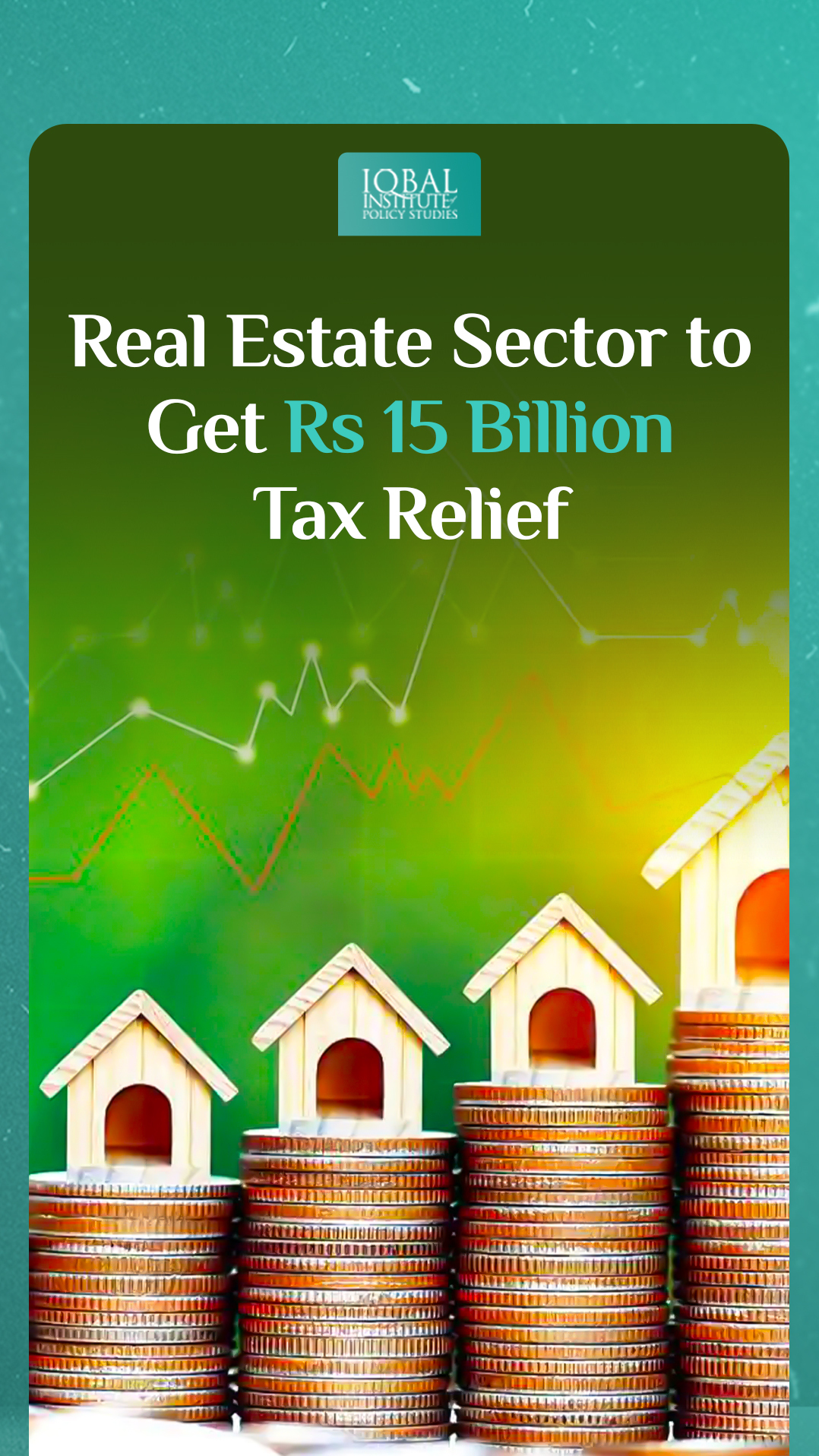 Real Estate Sector to Get Rs15 Billion Tax Relief