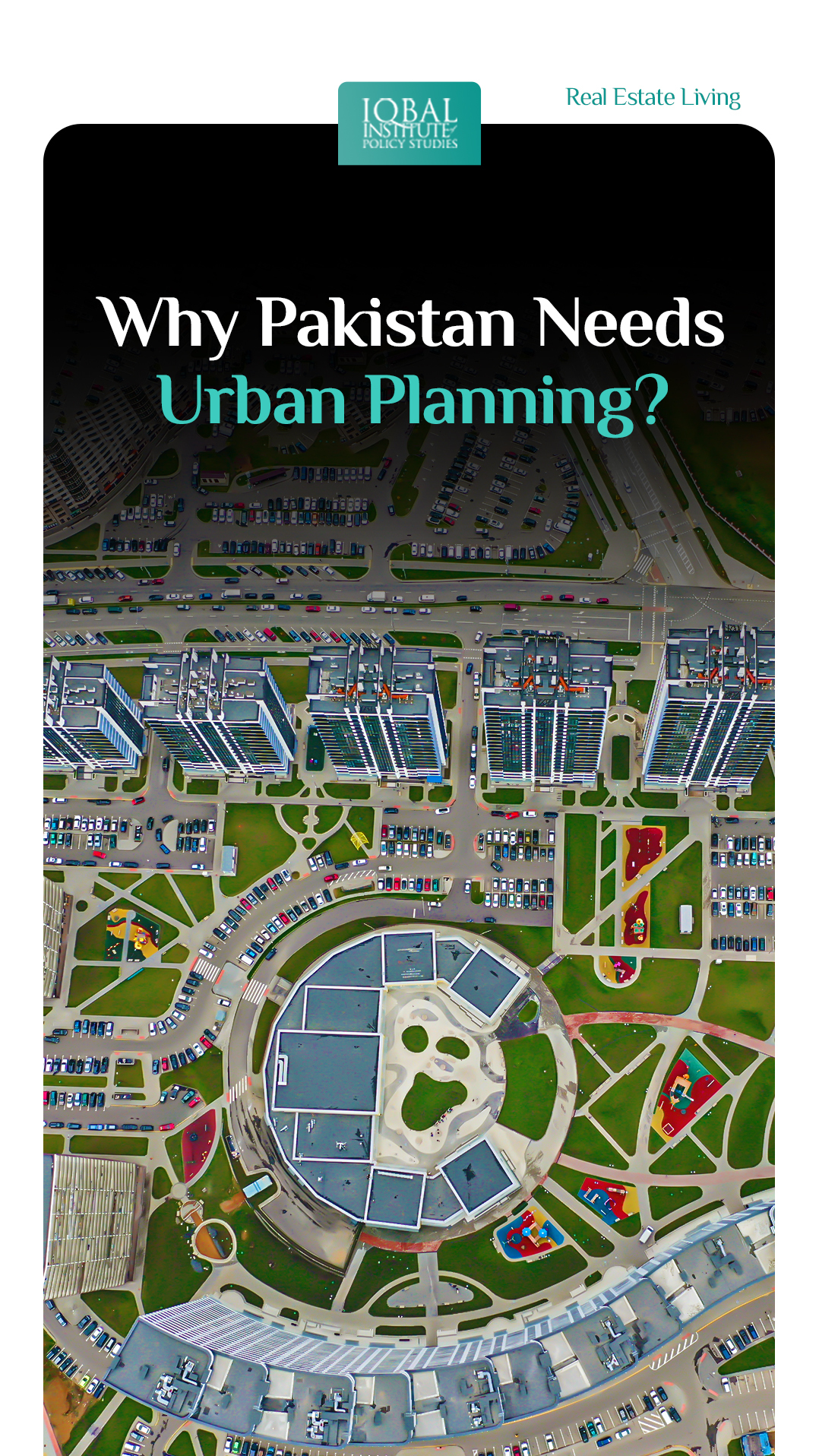 Why Pakistan Needs Urban Planning?