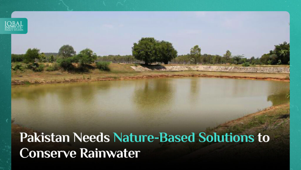 Pakistan needs Nature-Based solutions to conserve rainwater