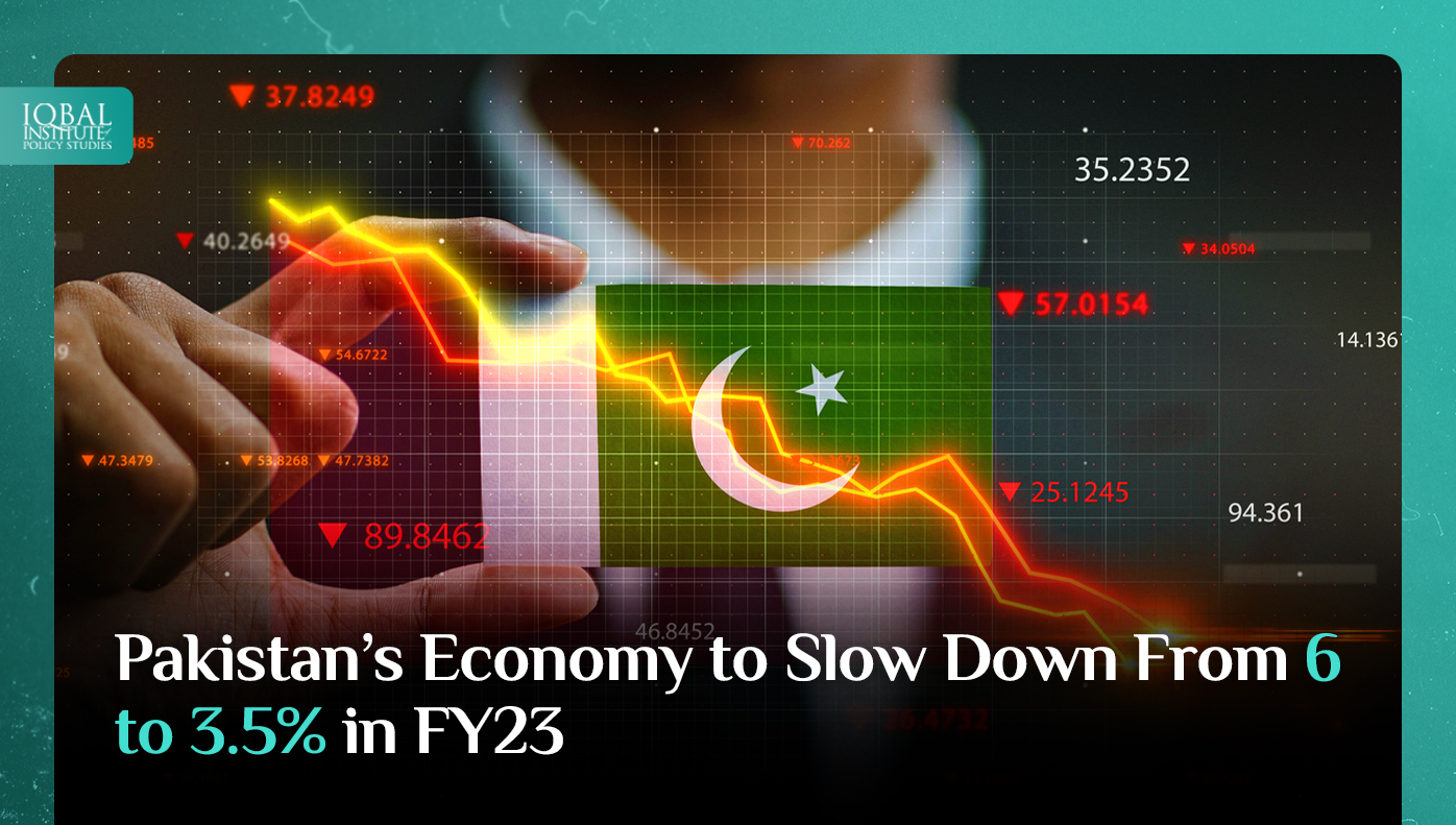 Pakistan’s economy to slow down from 6 to 3.5% in FY23