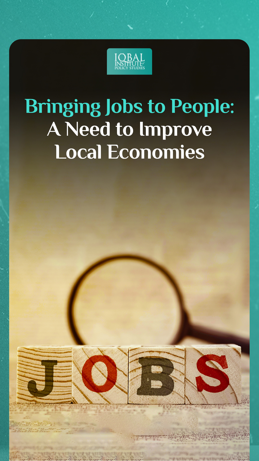 Bringing Jobs to People: A Need to Improve Local Economies