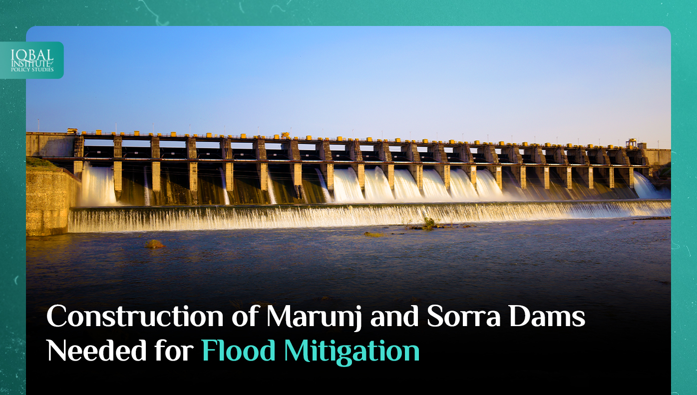 Construction of Marunj and Sorra dams needed for flood mitigation