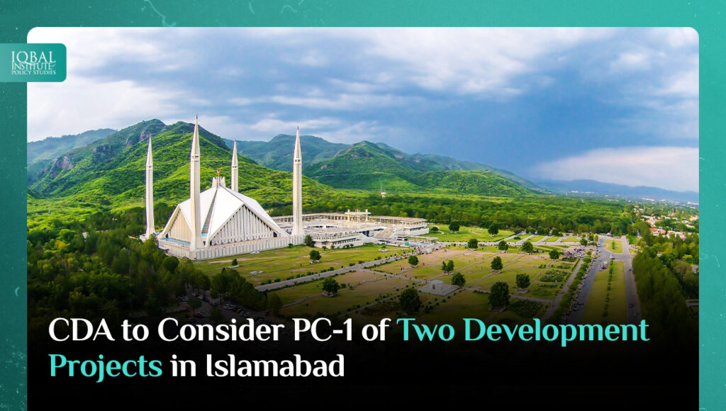 CDA to consider PC-1 of Two Development Projects in Islamabad
