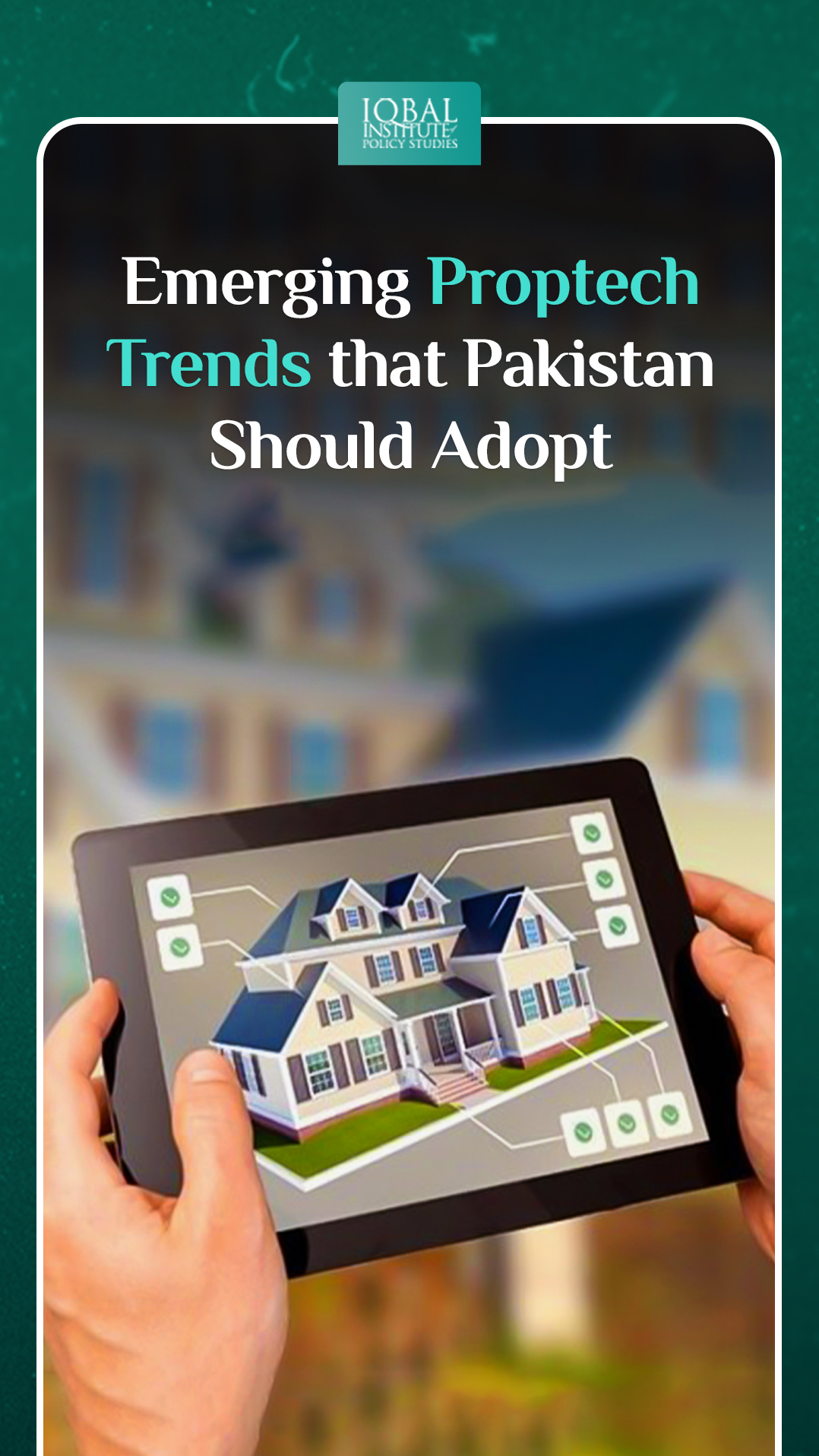 Emerging Proptech Trends that Pakistan Should Adopt