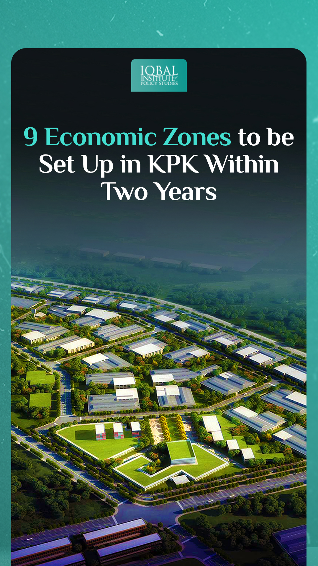 9 Economic Zones to be set up in KPK within two years