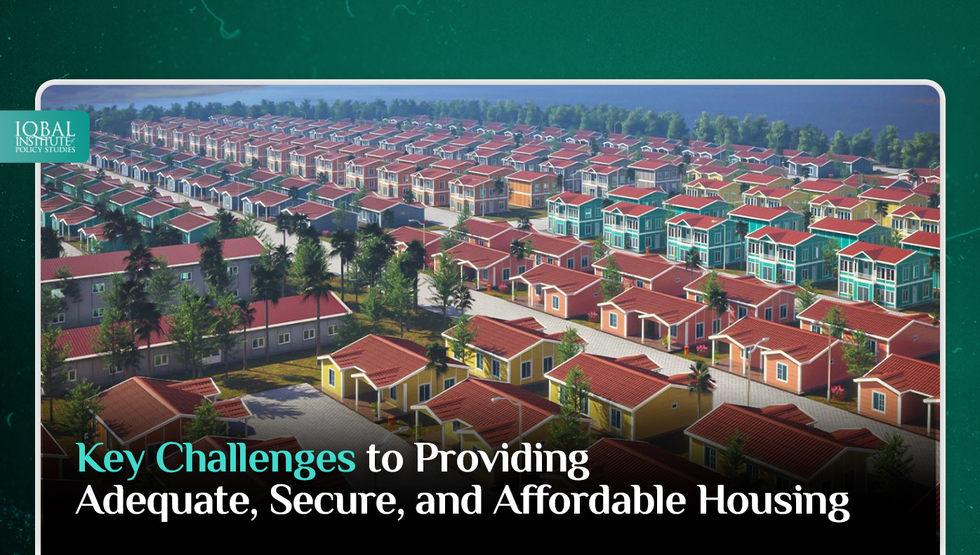 Key challenges to Providing Adequate Secure and Affordable Housing