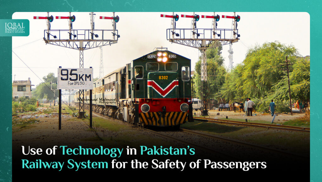 Use of technology in Pakistan's Railway System for the Safety of Passengers