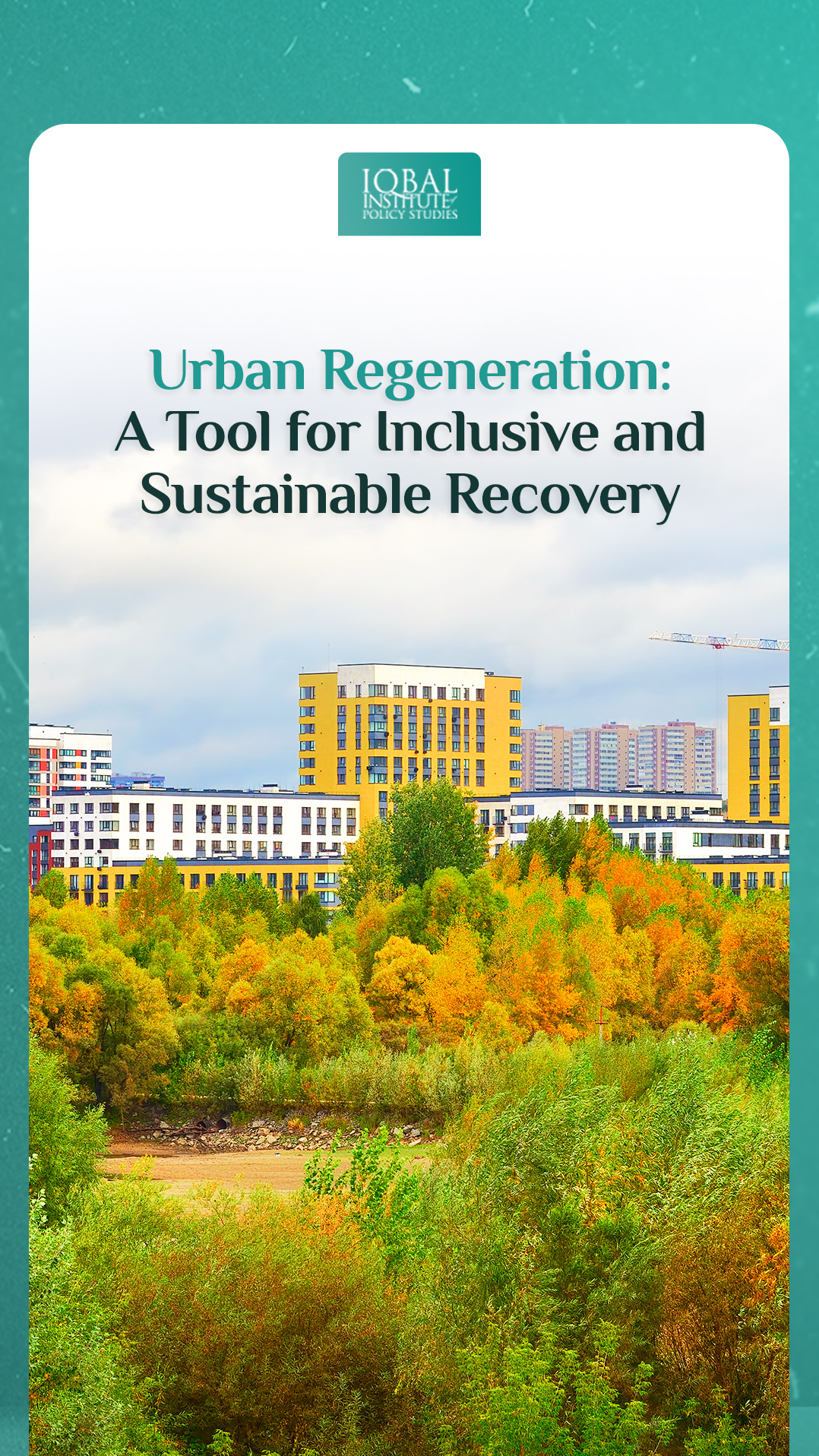 Urban Regeneration: A Tool for Inclusive and Sustainable Recovery