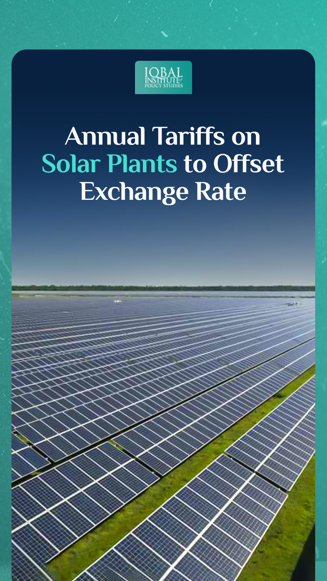Annual Tariffs on Solar Plants to Offset Exchange Rate