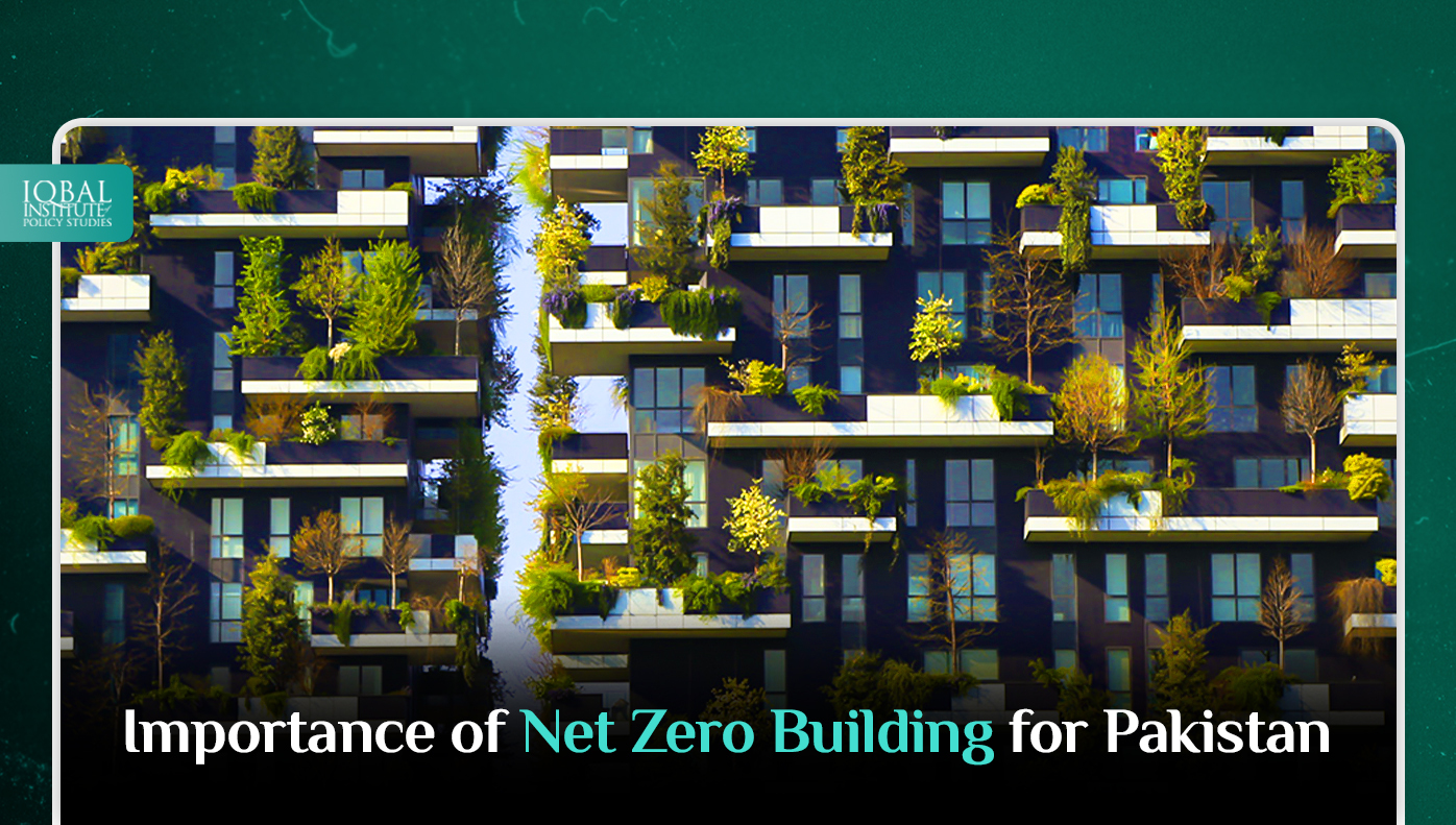 importance of Net Zero Building for Pakistan