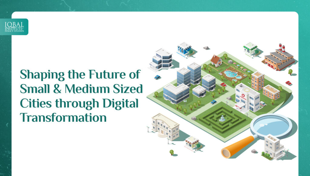 Shaping the Future of Small and Medium-Sized Cities through Digital Transformation