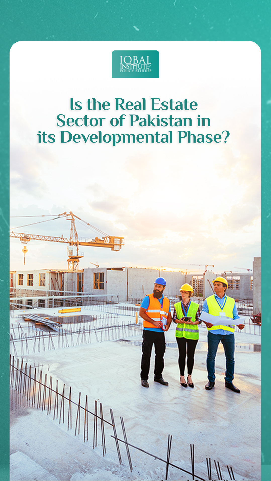 Is the Real Estate Sector of Pakistan in It's Development Phase?