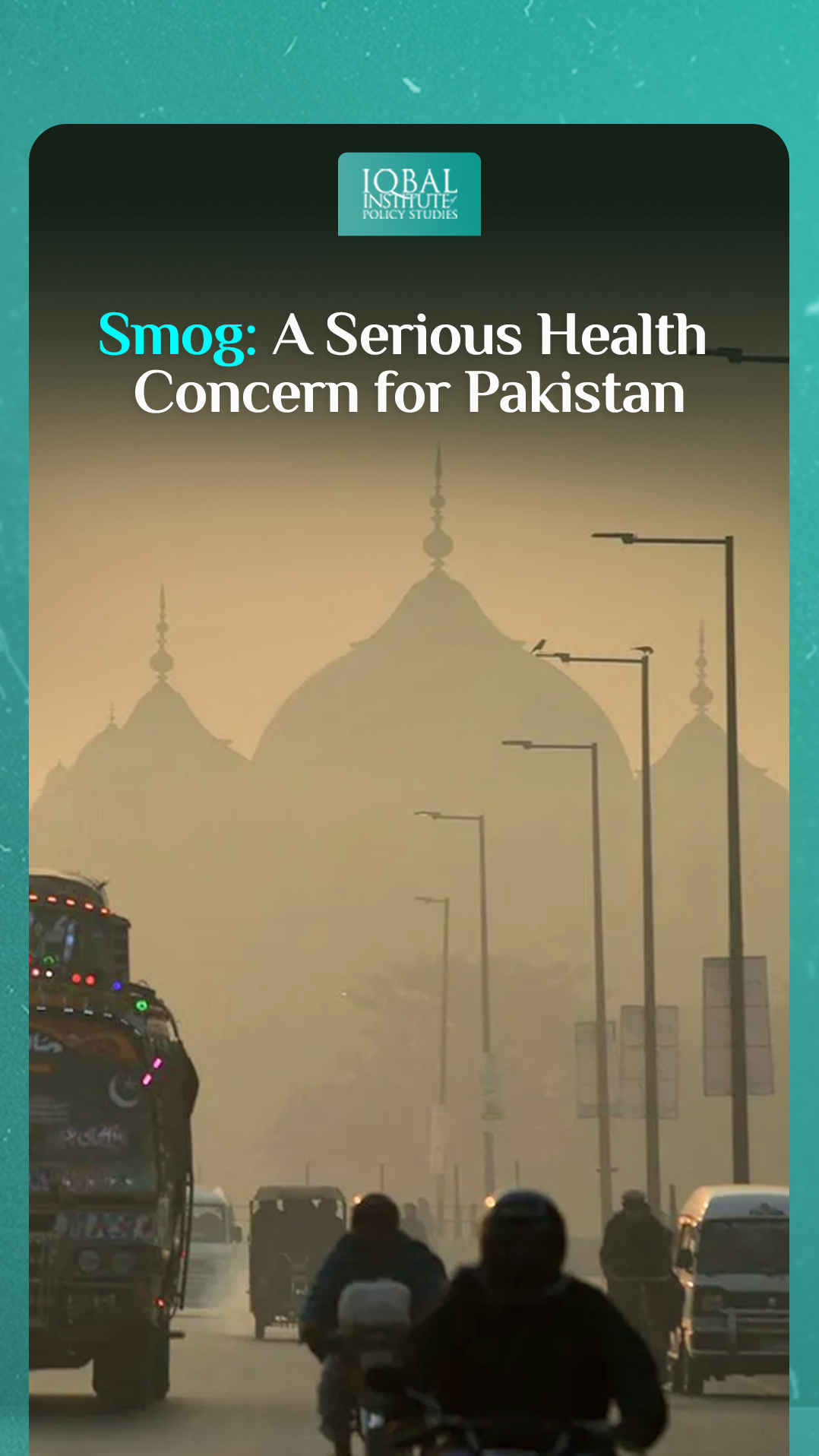 Smog: A Serious Health Concern for Pakistan