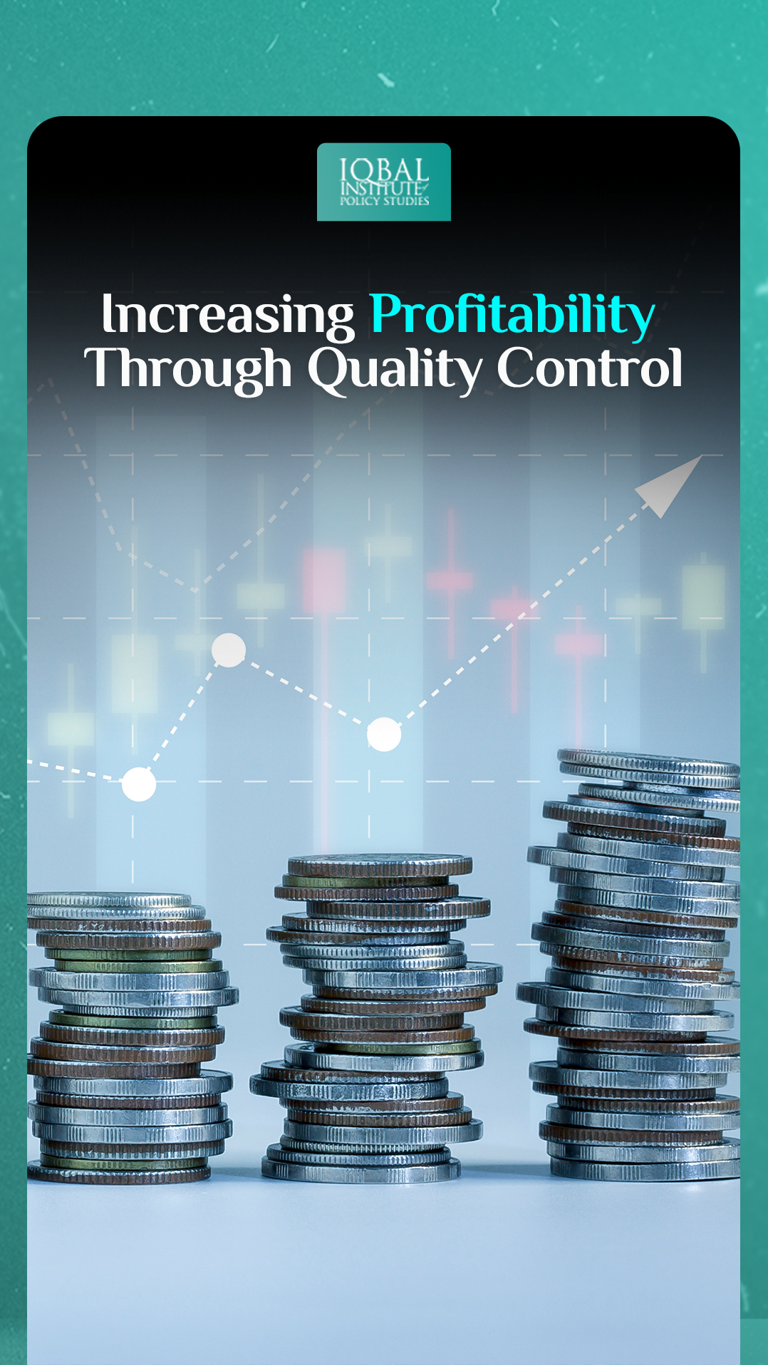 Increasing Profitability through Quality Control