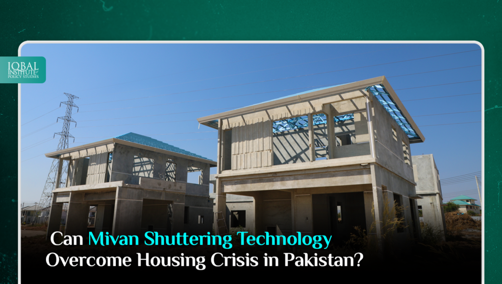 Can Mivan Shuttering Technology Overcome Housing Crisis in Pakistan?