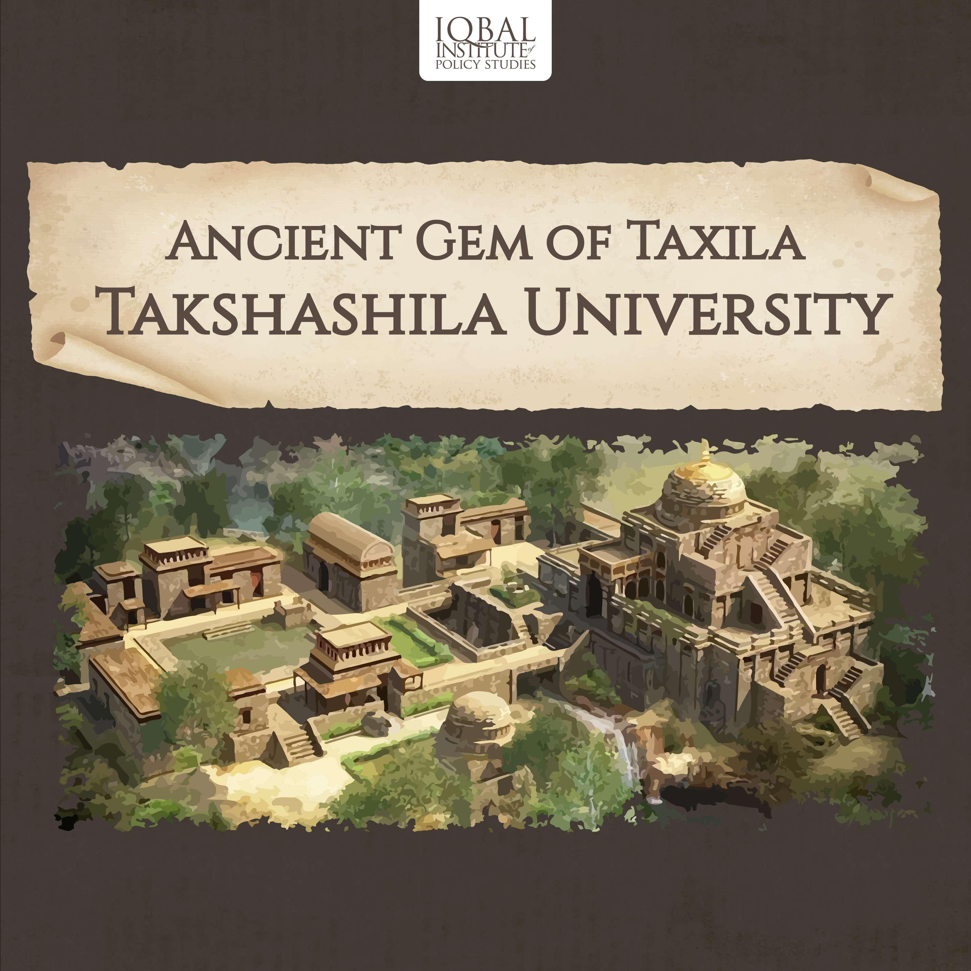 Ancient Gem of Taxila- Takshashila University