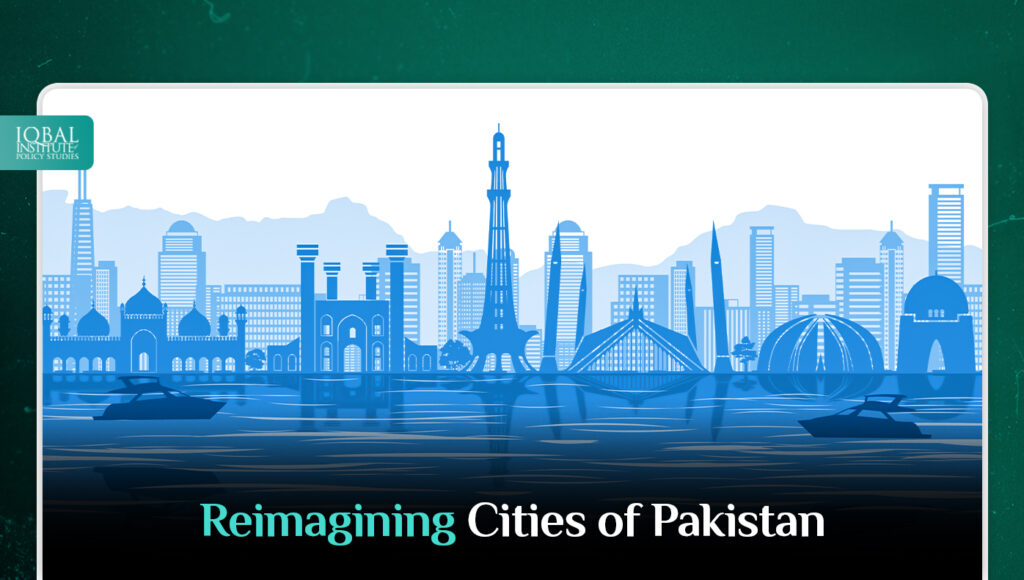 Reimagining Cities of Pakistan