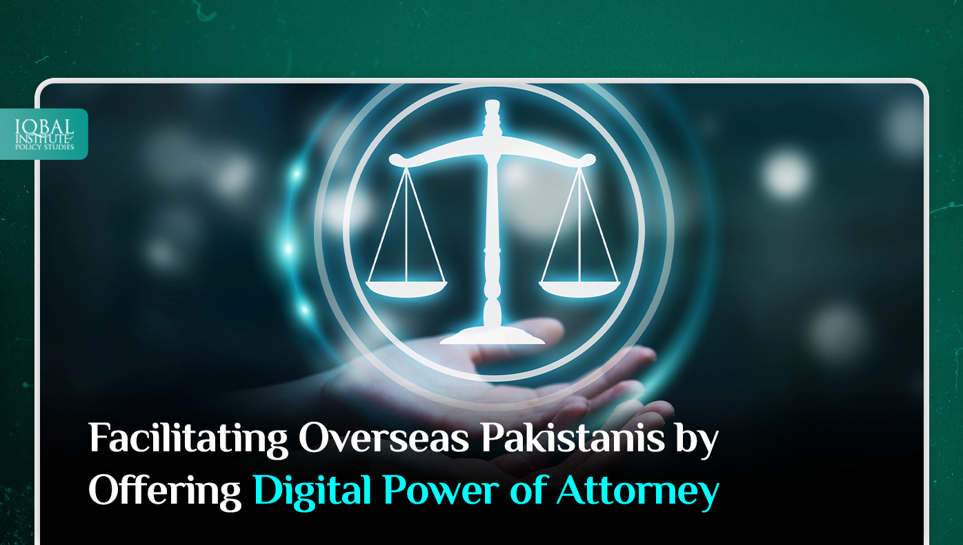 Facilitating Overseas Pakistanis by Offering Digital Power of Attorney