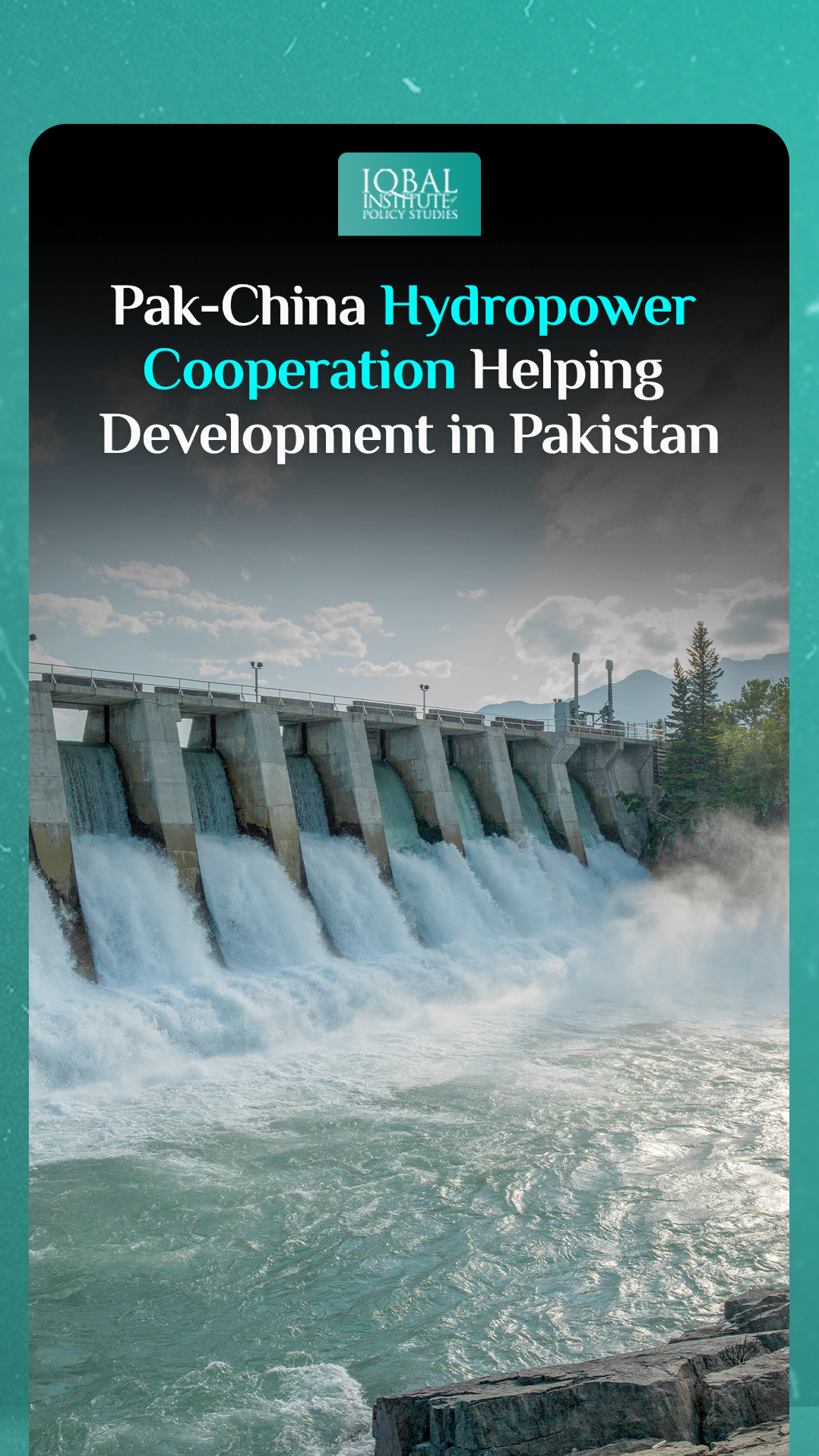 Pak-China Hydropower Cooperation Helping Development in Pakistan