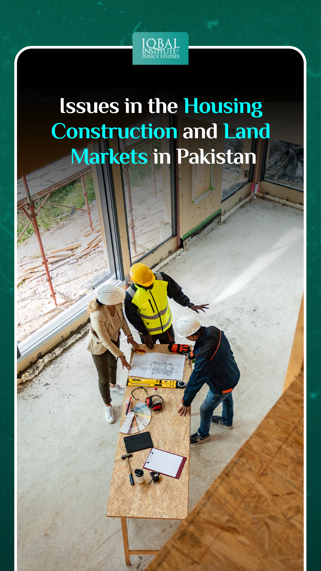 Issues in the Housing Construction and Land Markets in Pakistan