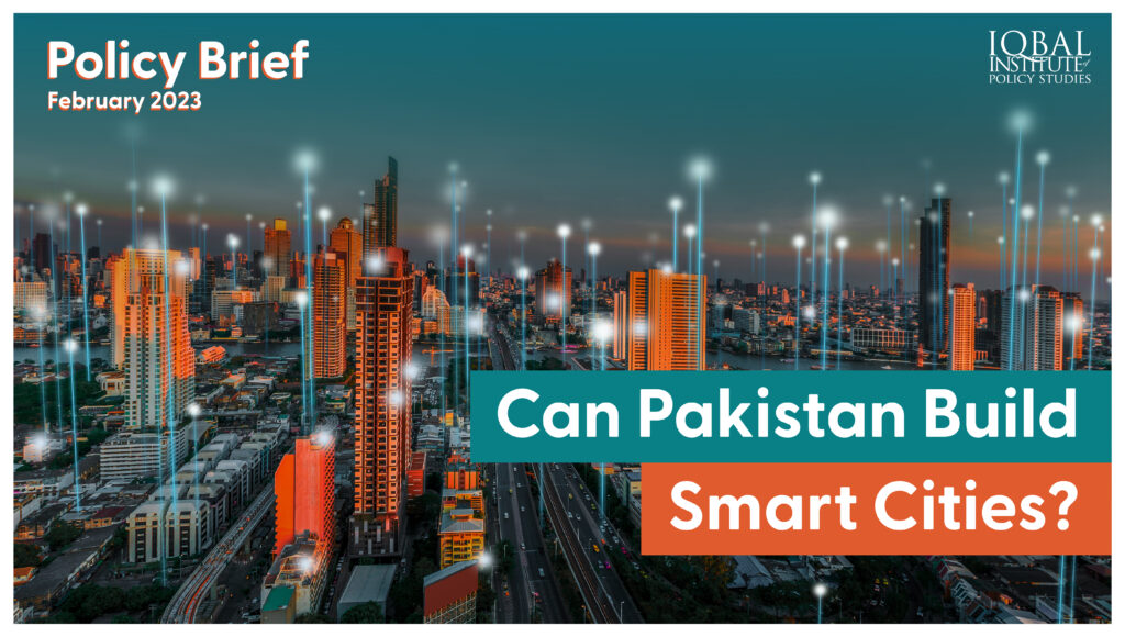 Can Pakistan Build Smart Cities - Policy Brief