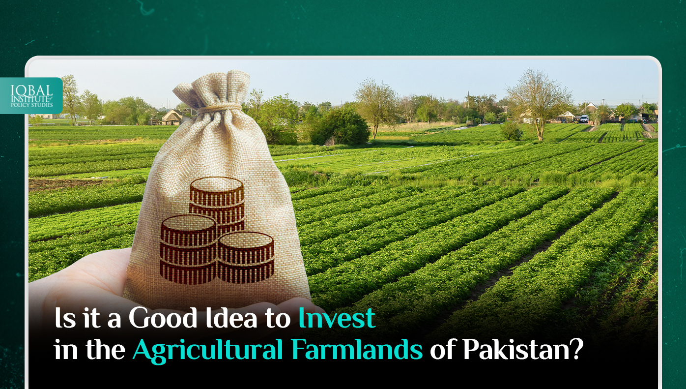 Is it a good idea to Invest in the Agricultural Farmlands of Pakistan?