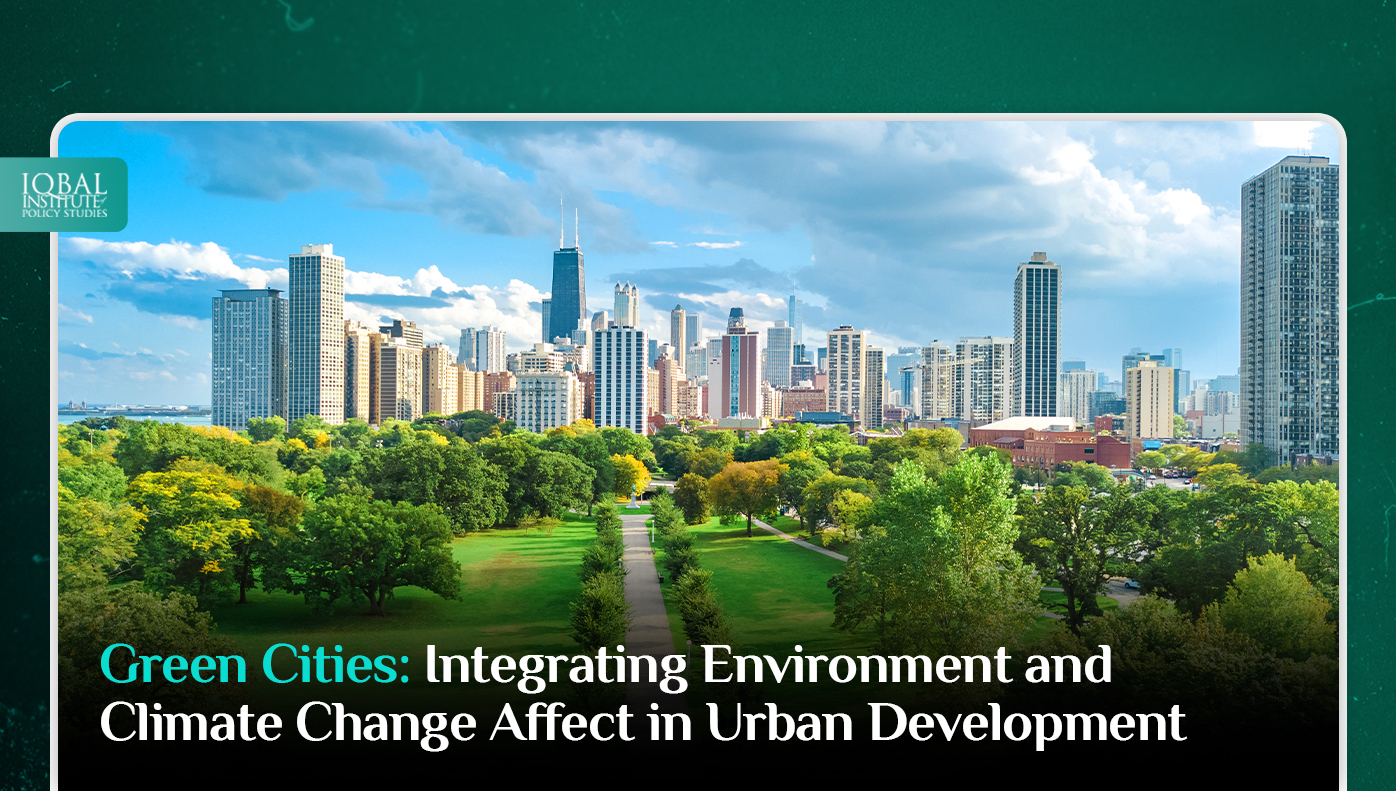 Green Cities: Integrating Environment and Climate Change Affect in Urban Development