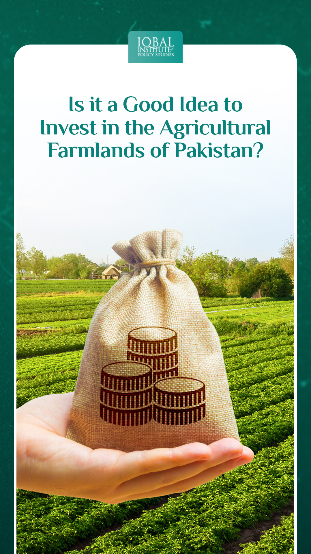 Is it a good idea to Invest in the Agricultural Farmlands of Pakistan?